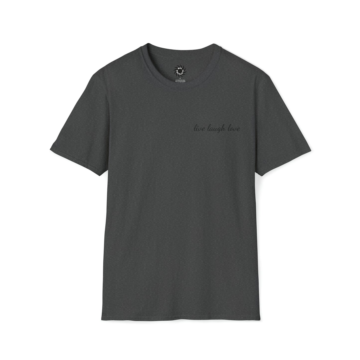 live laugh love Unisex T-Shirt